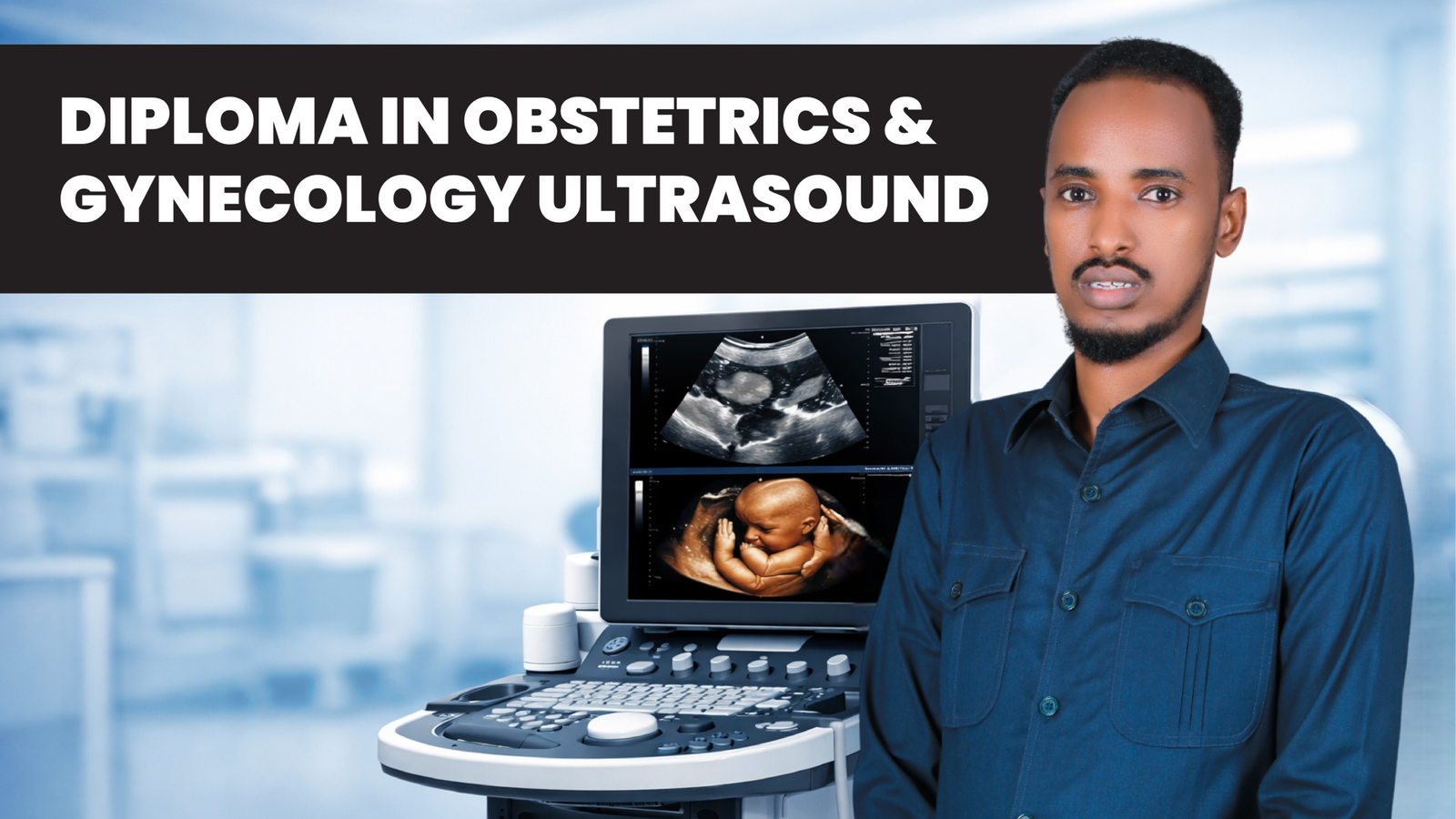 DIPLOMA IN OBS AND GYN ULTRASOUND